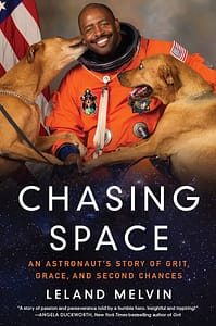 Chasing Space by Leland Melvin