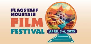 Flagstaff Mountain Film Festival.