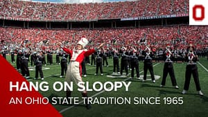 The "Hang on Sloopy" tradition at The Ohio State University
