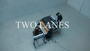TWO LANES